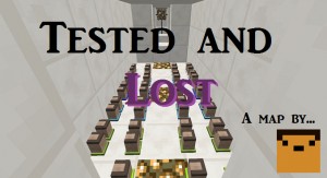 Unduh Tested and Lost untuk Minecraft 1.10