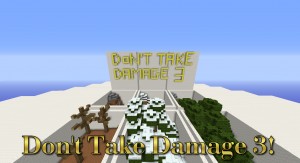 Unduh Don't Take Damage 3! untuk Minecraft 1.9