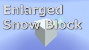 Unduh Enlarged Snow Block untuk Minecraft 1.8.8