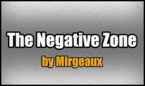 Unduh The Negative Zone untuk Minecraft 1.8.1
