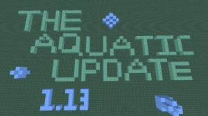 Unduh The Aquatic Update untuk Minecraft 1.13