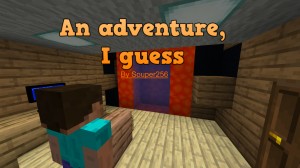 Unduh An Adventure, I Guess untuk Minecraft 1.16.1