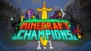 Unduh Minecraft MOBA: Minecraft Champions untuk Minecraft 1.12.2