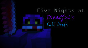 Unduh Five Nights at Dreadful's Cold Death 1.1 untuk Minecraft 1.19