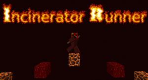 Unduh Incinerator Runner untuk Minecraft 1.11.2