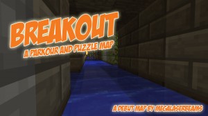 Unduh BreakOut untuk Minecraft 1.11
