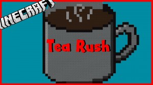 Unduh Tea Rush untuk Minecraft 1.10.2