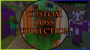 Unduh Custom Boss Collection II untuk Minecraft 1.11