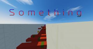 Unduh Something untuk Minecraft 1.10.2