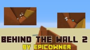 Unduh Behind The Wall 2 untuk Minecraft 1.10.2