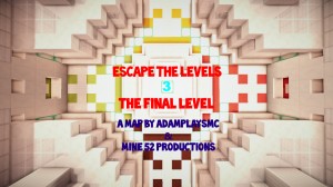Unduh Escape The Levels 3: The Final Level untuk Minecraft 1.10