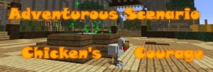 Unduh Adventurous Scenario 1 - Chicken's Courage untuk Minecraft 1.9.4