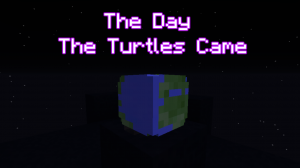 Unduh The Day The Turtles Came untuk Minecraft 1.12.2