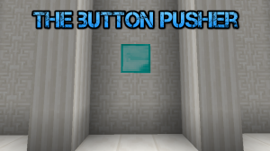 Unduh The Button Pusher untuk Minecraft 1.9