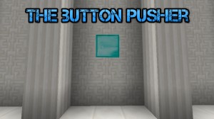Unduh The Button Pusher untuk Minecraft 1.9