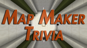 Unduh Map Maker Trivia untuk Minecraft 1.9