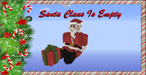 Unduh Santa Claus Is Empty untuk Minecraft 1.8.8