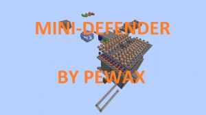 Unduh Mini-Defender untuk Minecraft 1.8
