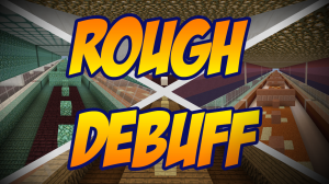 Unduh Rough Debuff untuk Minecraft 1.8.8