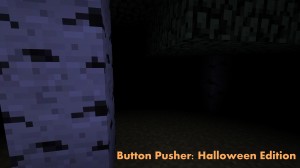 Unduh Button Pusher: Halloween Edition untuk Minecraft 1.8