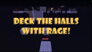 Unduh Deck the Halls with RAGE! untuk Minecraft 1.8.1