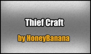 Unduh Thief Craft untuk Minecraft 1.7