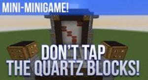 Unduh Don't Tap the Quartz Blocks! untuk Minecraft 1.8