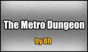 Unduh The Metro Dungeon untuk Minecraft 1.5.2