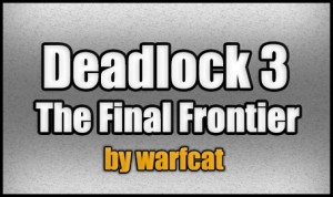 Unduh Deadlock 3 - The Final Frontier untuk Minecraft 1.5.2