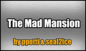 Unduh The Mad Mansion untuk Minecraft 1.4.7