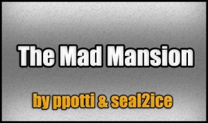 Unduh The Mad Mansion untuk Minecraft 1.4.7