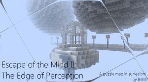Unduh Escape of the Mind II: The Edge of Perception untuk Minecraft 1.2.5