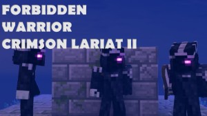 Unduh Forbidden Warrior: Crimson Lariat II untuk Minecraft 1.13.1