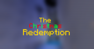 Unduh The Christmas Redemption untuk Minecraft 1.13.2