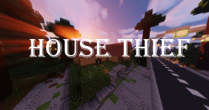 Unduh House Thief untuk Minecraft 1.13.2