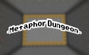 Unduh Metaphor Dungeon untuk Minecraft 1.12.2