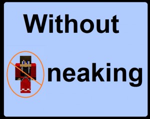 Unduh Without Sneaking untuk Minecraft 1.13.2
