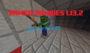 Unduh Armed Zombies untuk Minecraft 1.13.2