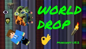 Unduh World Drop untuk Minecraft 1.13.2