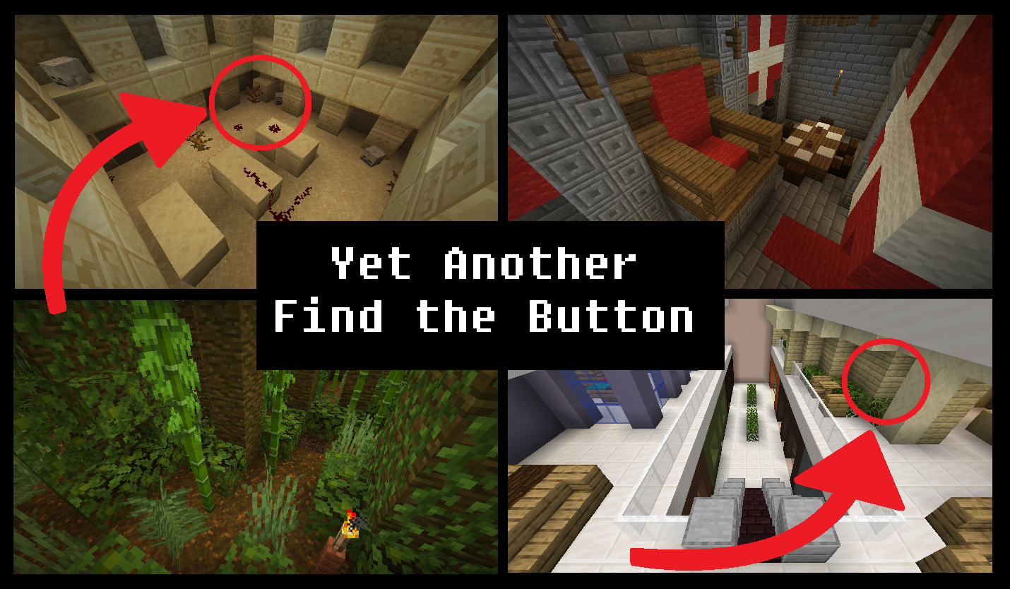 Yet another topic. Find the button. Find the button Minecraft. Find the button Minecraft Map. Button карта в майнкрафт нахождение всех кнопок.