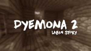 Unduh Dyemona 2: Labin Story untuk Minecraft 1.12.2