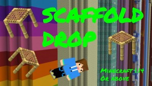 Unduh Scaffold Drop untuk Minecraft 1.14.4