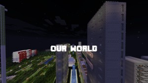 Unduh OUR WORLD untuk Minecraft 1.14.2