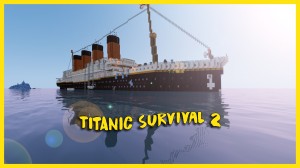 Unduh Titanic Survival 2 untuk Minecraft 1.14.4