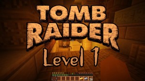 Unduh Tomb Raider The New Adventure - Level 1 untuk Minecraft 1.12.2