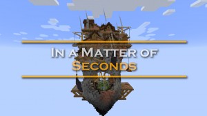 Unduh In a Matter of Seconds untuk Minecraft 1.16.1