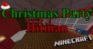 Unduh Christmas Party Hitman untuk Minecraft 1.16.4