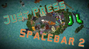 Unduh Just Press Spacebar 2 untuk Minecraft 1.16.5
