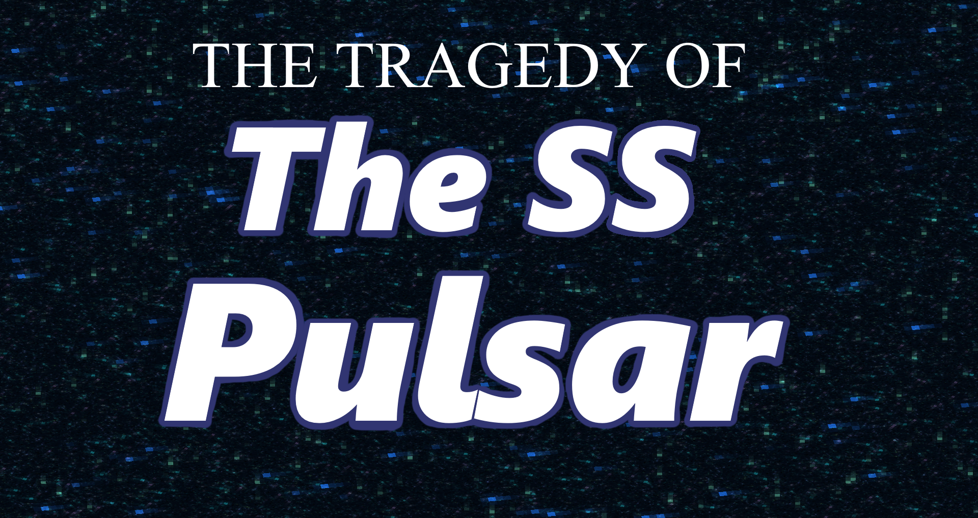Unduh The Tragedy of the SS Pulsar untuk Minecraft 1.16.5