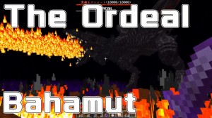 Unduh The Ordeal: Bahamut untuk Minecraft 1.17.1
